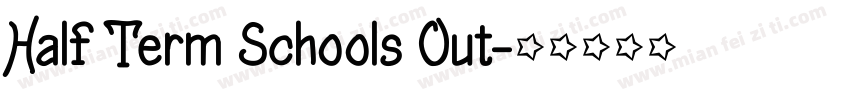 Half Term Schools Out字体转换